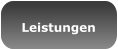Leistungen Leistungen